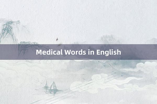 Medical Words in English